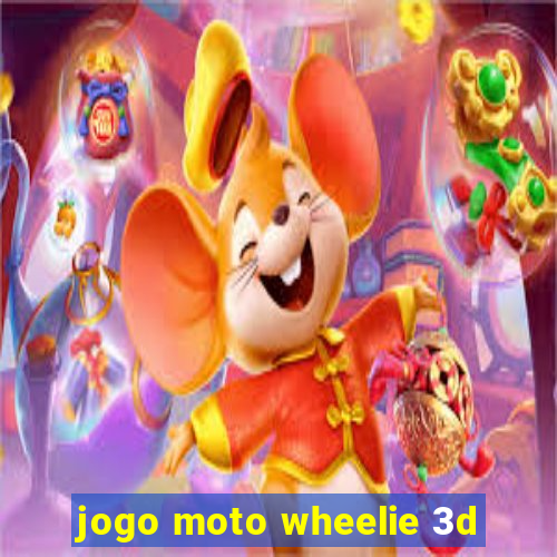 jogo moto wheelie 3d